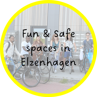 Challenge Fun & Safe spaces in Elzenhagen